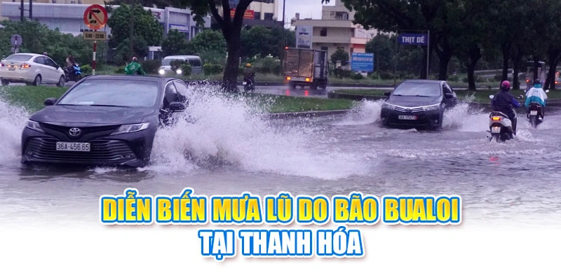 Diễn biến mưa lũ do b&atilde;o Bualoi tại Thanh H&oacute;a